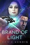 Brand of Light by Ronie Kendig