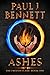 Ashes by Paul J.   Bennett