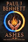 Ashes by Paul J.   Bennett