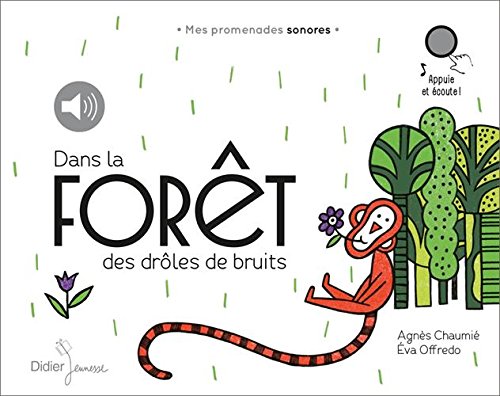 Dans la forêt des drôles de bruits (1CD audio MP3)