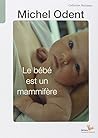Le bébé est un ma...