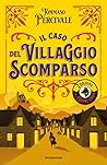 Il caso del villaggio scomparso by Tommaso Percivale