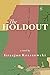 The Holdout: A novel