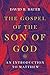 The Gospel of the Son of God: An Introduction to Matthew