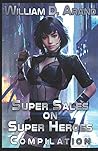 Super Sales on Super Heroes: Compilation: Rise and Fall