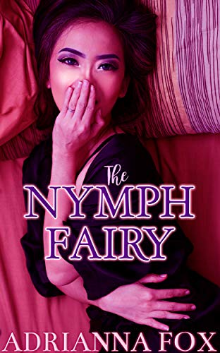 The Nymph Fairy (Kindle Edition)