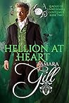 Hellion at Heart by Tamara Gill