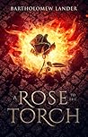 Book cover for A Rose to the Torch (Into Vermilion, #1)