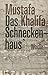 Das Schneckenhaus: Tagebuch...