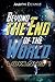 Beyond the End of the World: Lokians 1