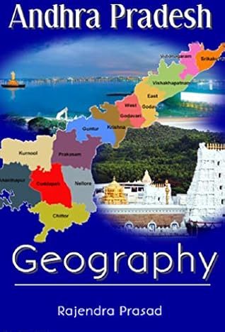 Geography of Andhra Pradesh: Physical, Economic and Human Geography for APPSC and Other exams