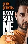 Hayat Sana Ne Anl...