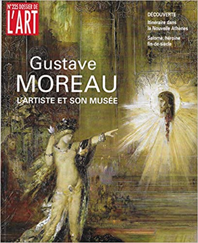 Dossier de l'Art #225: Gustave Moreau l'Artiste et Son Musee (Paperback)