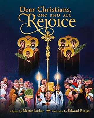 Dear Christians, One and All, Rejoice
