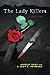 The Lady Killers: A Thriller