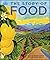 The Story of Food: An Illustrated History of Everything We Eat