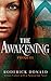 The Awakening - The Prequel...
