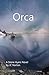 Orca (Stone Ayers #1)