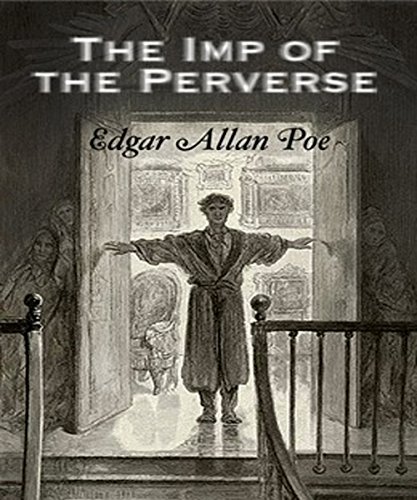 The Imp of the Perverse
