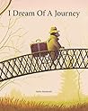 I Dream of a Journey by Akiko Miyakoshi I Dream of a Journey by Akiko Miyakoshi