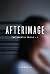 Afterimage (The Enertia Trials #1)