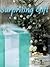 The Surprising Gift (From t...