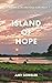 Island of Hope (Chincoteague Island Trilogy)