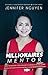 MILLIONAIRES MENTOR : HOW T...