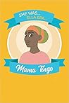 Mama Tingo by Raynelda A. Calderón
