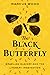 The Black Butterfly by Marcus Wood