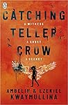 Catching Teller Crow by Ambelin Kwaymullina