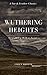 Wuthering Heights (Annotated): A Ter & Feather Classic: Straight Up With a Twist (Tar & Feather Classics: Straight Up With a Twist Book 9)
