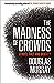 The Madness of Crowds: Gender, Race and Identity