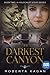 The Darkest Canyon by Roberta Kagan