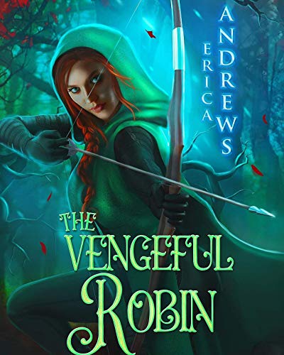The Vengeful Robin (Robin #1)