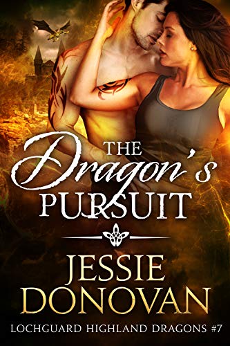 The Dragon's Pursuit (Lochguard Highland Dragons #7)