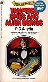Vampires, Spies, and Alien Beings