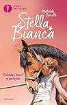 Stella Bianca - 3. Puledri, baci e gelosie
