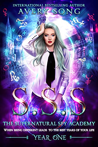 SSS: Year One (Supernatural Spy Academy, #1)