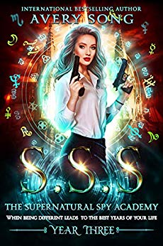 SSS: Year Three (Supernatural Spy Academy, #3)