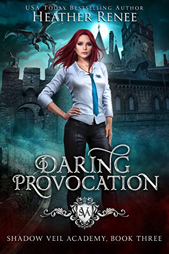 Daring Provocation (Shadow Veil Academy #3)