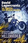 La ragazza che doveva morire by David Lagercrantz La ragazza che doveva morire by David Lagercrantz