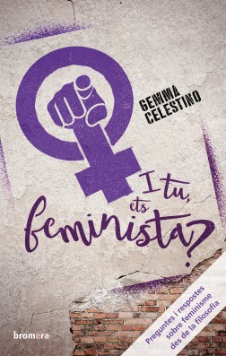 I tu, ets feminista? (Paperback)