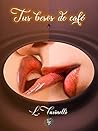 Tus besos de café