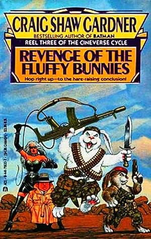 Revenge of the Fluffy Bunnies (Cineverse Cycle #3)