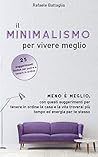 Il minimalismo per vivere meglio