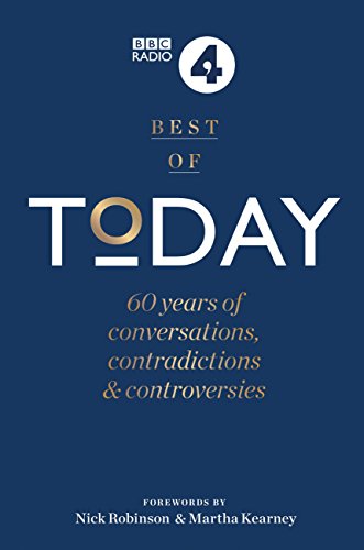 Today: A History of our World through 60 years of Conversations & Controversies (Kindle Edition)
