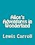 Alice's Adventures in Wonderland