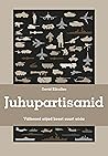 Juhupartisanid. Väikesed sõjad keset suurt sõda by David Kilcullen