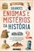 Grandes Enigmas e Mistérios da História